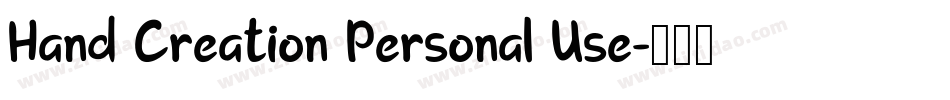 Hand Creation Personal Use字体转换